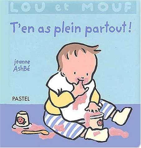 Lou et Mouf : T'en as plein partout !