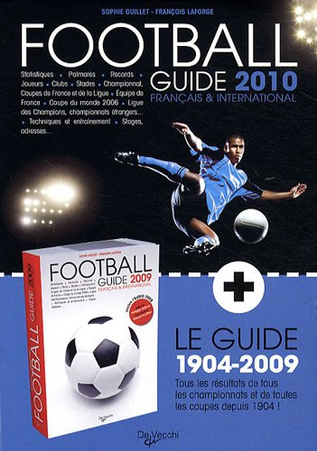 Guide français et international du foot 2010