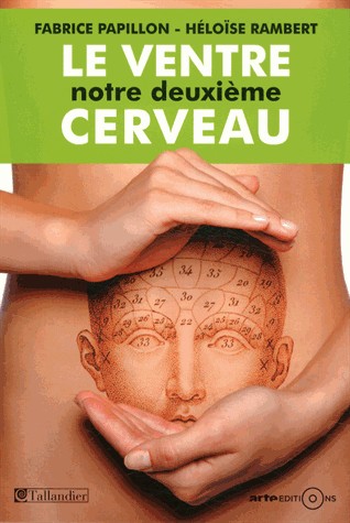 Le ventre notre deuxième cerveau