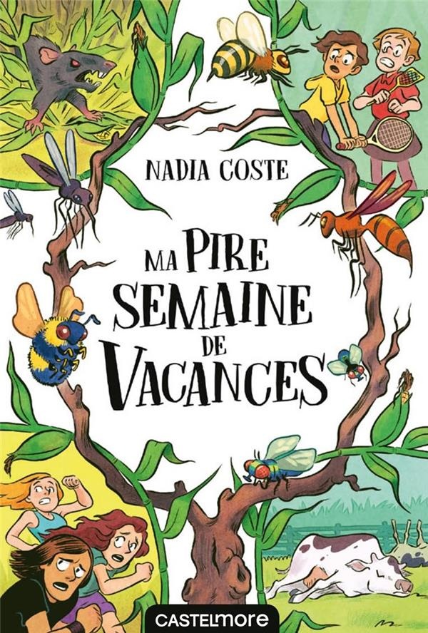 Ma pire semaine de vacances