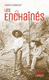 Les enchaînés