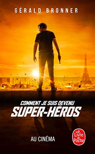 Comment je suis devenu super héros