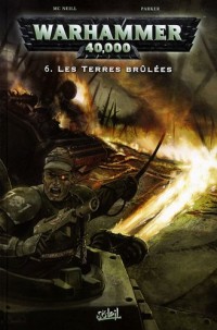 Warhammer 40.000, Tome 6 : Les terres brûlées