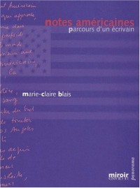 Notes américaines : Parcours d'un écrivain