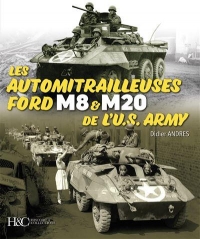 Les Automitrailleuses Ford M8 et M20 de l’U.S. Army
