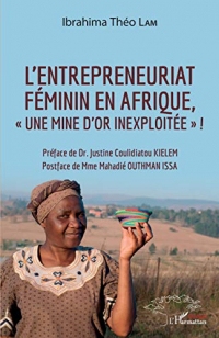 L'entrepreneuriat féminin en Afrique, une mine d'or inexploitée