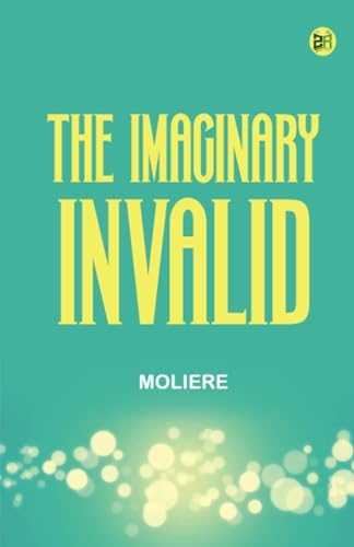 The Imaginary Invalid [9789364548038]