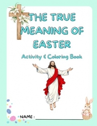 The True Meaning of Easter
