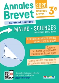 Annales - Brevet assuré - Maths-Sciences - 3e - 2026: Sujets corrigés et fiches de révision
