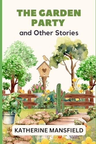 The Garden Party and Other Stories [9798305983135]