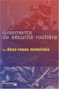 Gisements de sécurité routière : les deux-roues motorisés