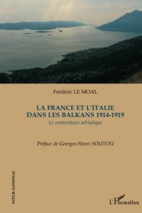 La France et l'Italie dans les Balkans 1914-1919