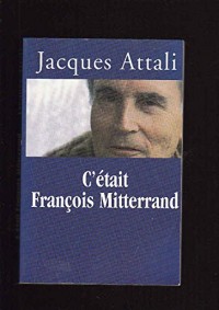 C'était François Mitterrand