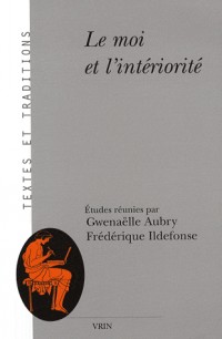 Le moi et l'interiorité