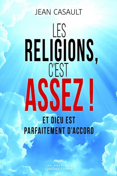 Les religions, c'est assez !