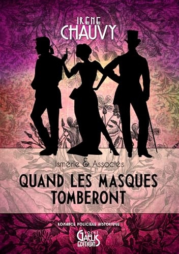 Ismérie et Associés, Tome 1 : Quand les masques tomberont