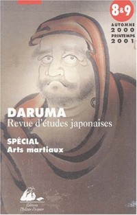Daruma N° 8-9 Automne 2000-Printemps 2001 : Spécial arts martiaux