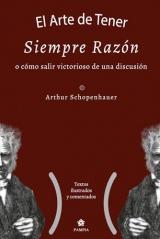 El arte de tener siempre razón o cómo salir victorioso de una discusión: dialéctica erística