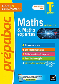 Maths Tle générale (spécialité) & Maths expertes (option) - Prépabac Cours & entraînement: nouveau programme, nouveau bac (2020-2021)