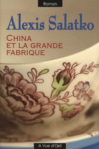 China et la grande fabrique