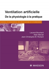 Ventilation artificielle: De la physiologie à la pratique