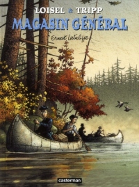 Magasin général, Tome 6 : Ernest Latulippe