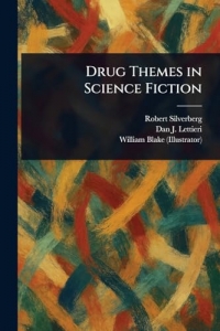 Drug Themes in Science Fiction