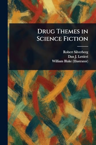 Drug Themes in Science Fiction