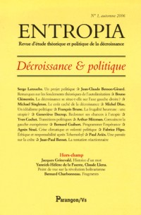 Entropia, N° 1, automne 2006 : Décroissance & politique