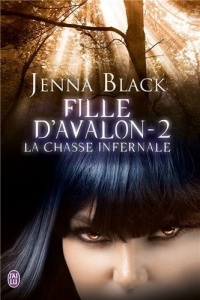 Fille d'Avalon, Tome 2 : La chasse infernale