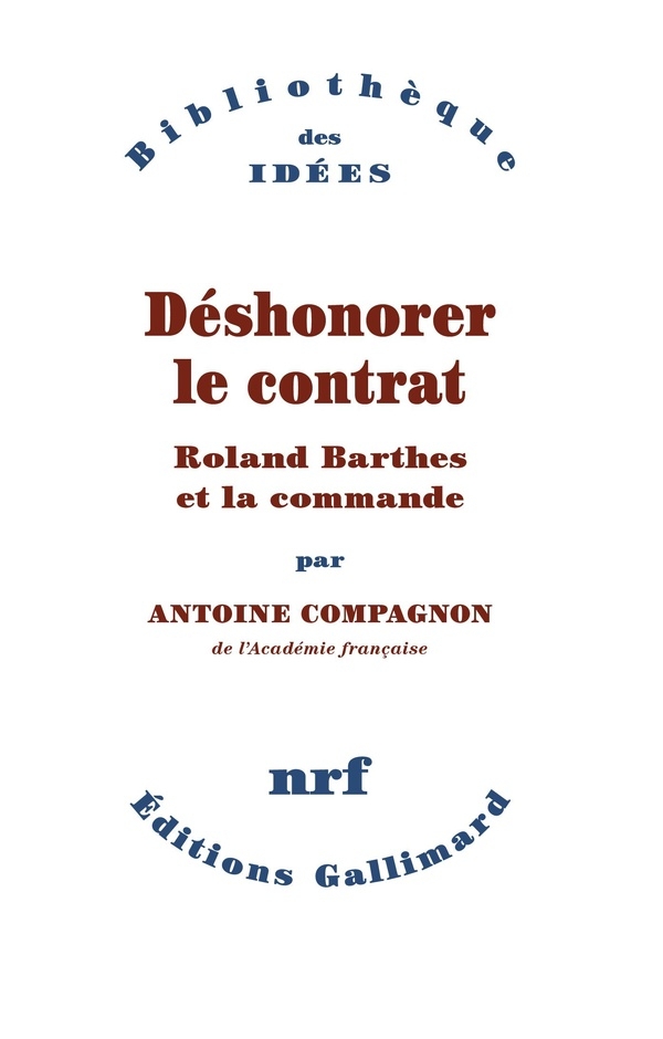 Déshonorer le contrat: Roland Barthes et la commande