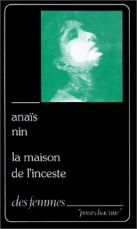 La Maison de l'inceste : Poème