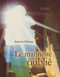 Le manifeste oublié