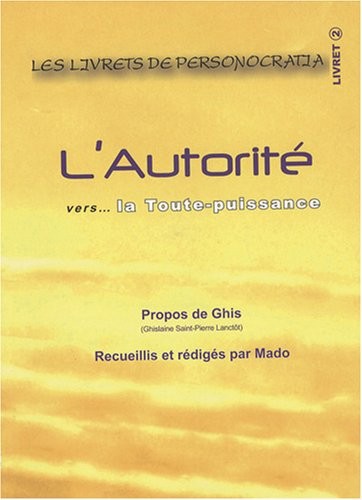 L'Autorité vers... la Toute-puissance
