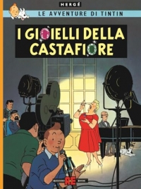 Le avventure di Tintin. I gioielli della Castafiore