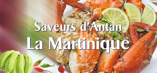Saveurs d'antan la martinique