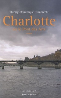 Charlotte: ou Le Pont des Arts