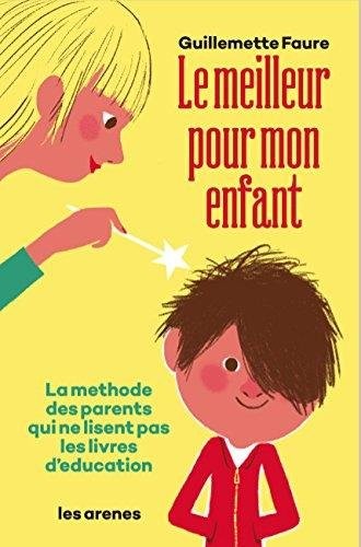 LE MEILLEUR POUR MON ENFANT