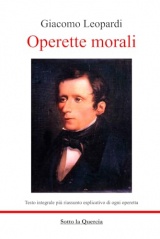 Operette morali - Edizione arricchita da riassunti esplicativi di ogni operetta