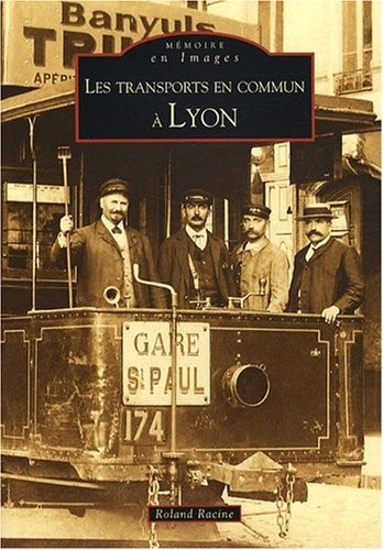 Transports en commun à Lyon (Les)