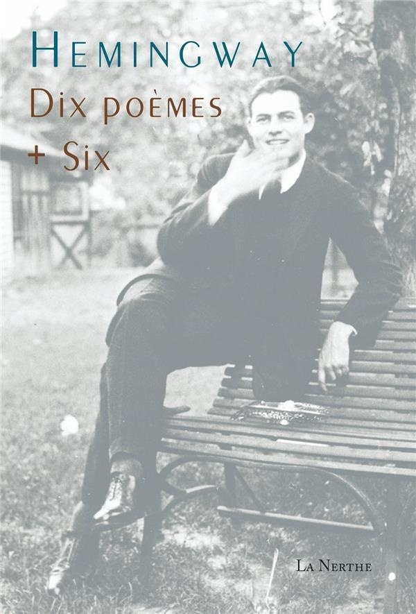 Dix poèmes + six