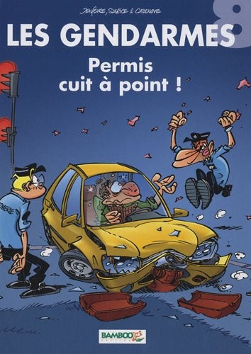Les Gendarmes, Tome 8 : Permis cuit à point ! : Avec les 6 cartes de la famille les gendarmes pour le jeu des familles Bamboo