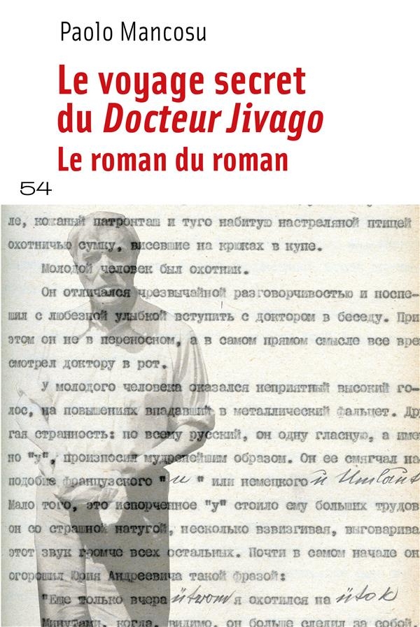 Le voyage secret du docteur jivago. le roman du roman