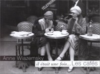 Il était une fois. les cafés