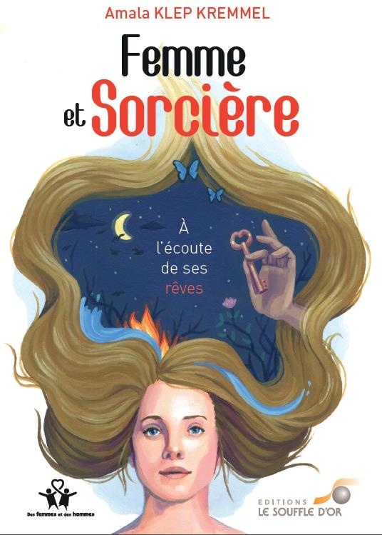 Femme et sorcière : A l'écoute de ses rêves