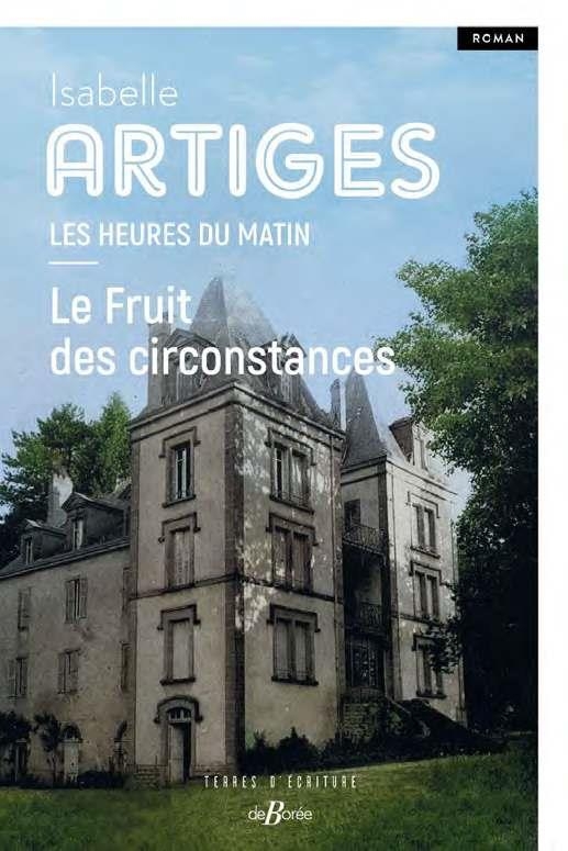 Les heures du matin T2: Le Fruit des circonstances