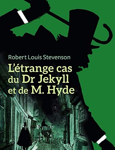 L'Étrange Cas du Dr Jekyll et de Mr Hyde [9798668851959]