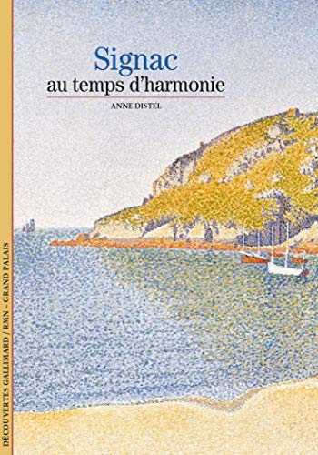 Signac: Au temps d'harmonie