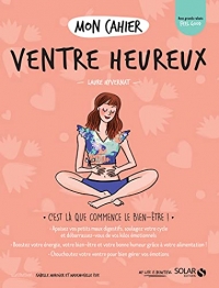 Mon cahier Mon ventre & moi