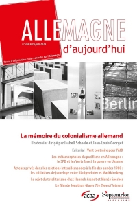 L'Allemagne face à son passé colonial : mémoire et responsabilité: Allemagne d'aujourd'hui, n° 248/avril-juin 2024